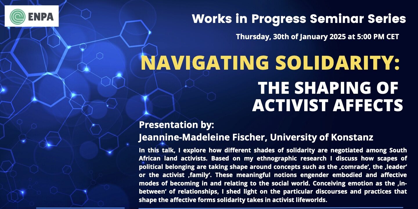 WiPS. Navigating Solidarity: The Shaping of Activist Affects, Jeannine-Madeleine Fischer, 30 January